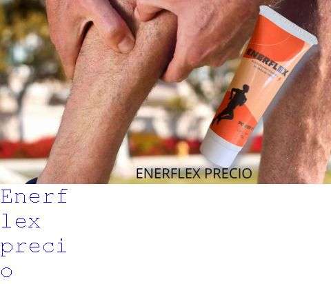 Enerflex Antes Y Despues